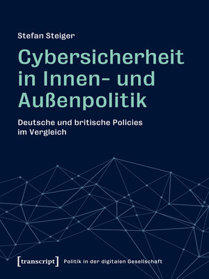 cover image of Cybersicherheit in Innen- und Außenpolitik